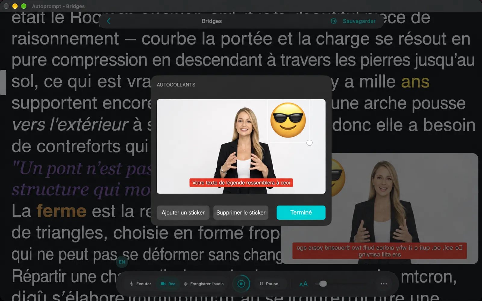 Feuille de stickers avec un emoji de lunettes de soleil placé sur la vue d’écran de la caméra et les boutons Ajouter un sticker, Supprimer un sticker et Terminé