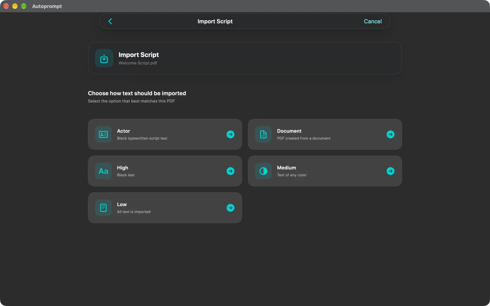 Import Script screen with five choices for reading a PDF: Actor, Document, High, Medium and Low
