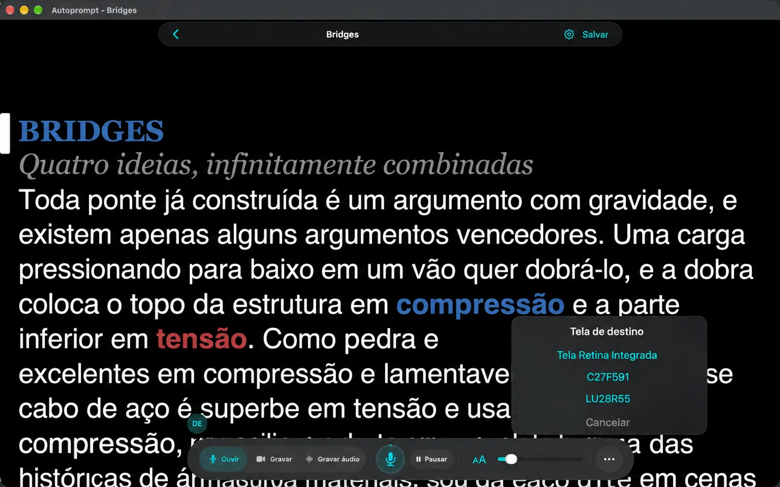 Tela de Destino mostrando as telas conectadas: Tela Retina integrada, C27F591 e LU28R55, com um botão Cancelar