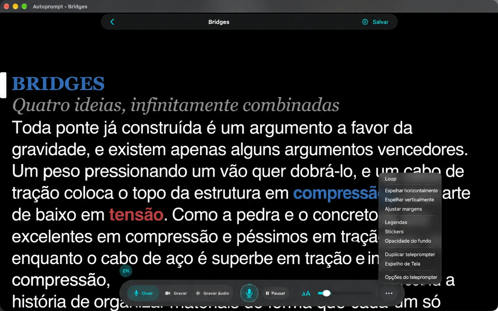 Mais opções da lista de menus Loop, Espelho horizontalmente, Espelho verticalmente, Ajustar margens, Legendas, Adesivos, Opacidade de fundo, Prompter duplicado, Opções de Espelho de Tela e Teleprompter