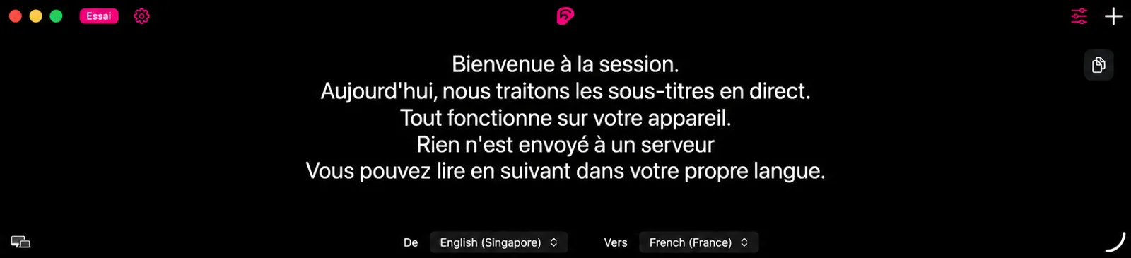 La fenêtre de sous-titres avec le texte en défilement activé, montrant plusieurs lignes terminées au-dessus de la ligne actuellement parlée