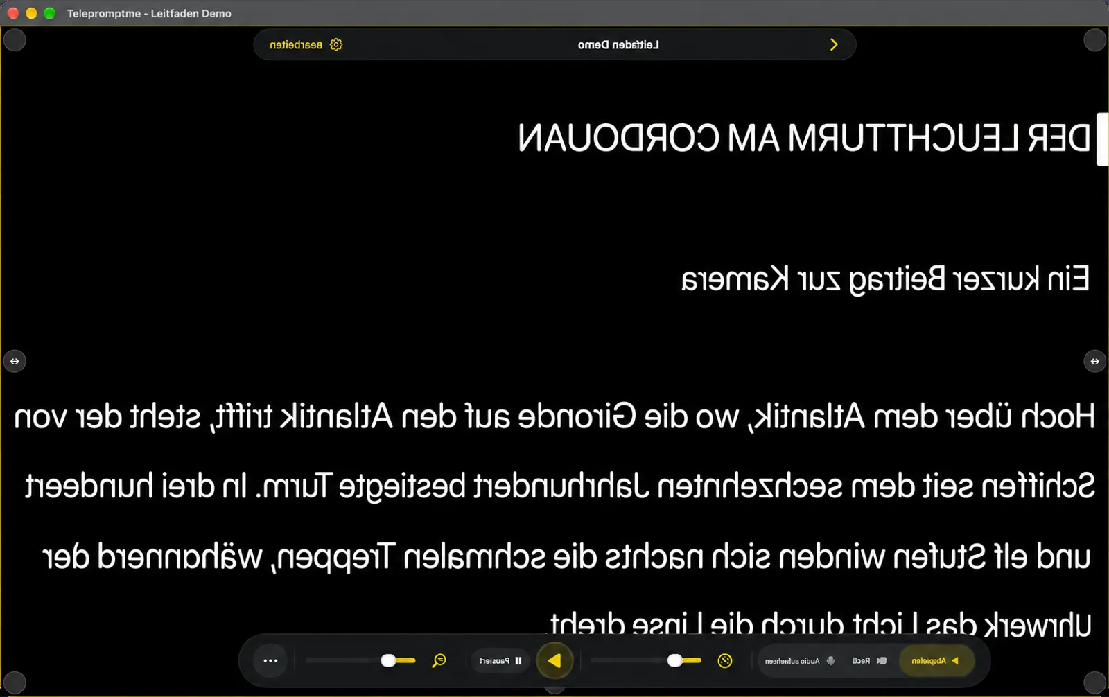 Der Teleprompter mit dem Text spiegelte sich von links nach rechts, und das Dock und die Navigationspille spiegelten sich mit ihm wider.