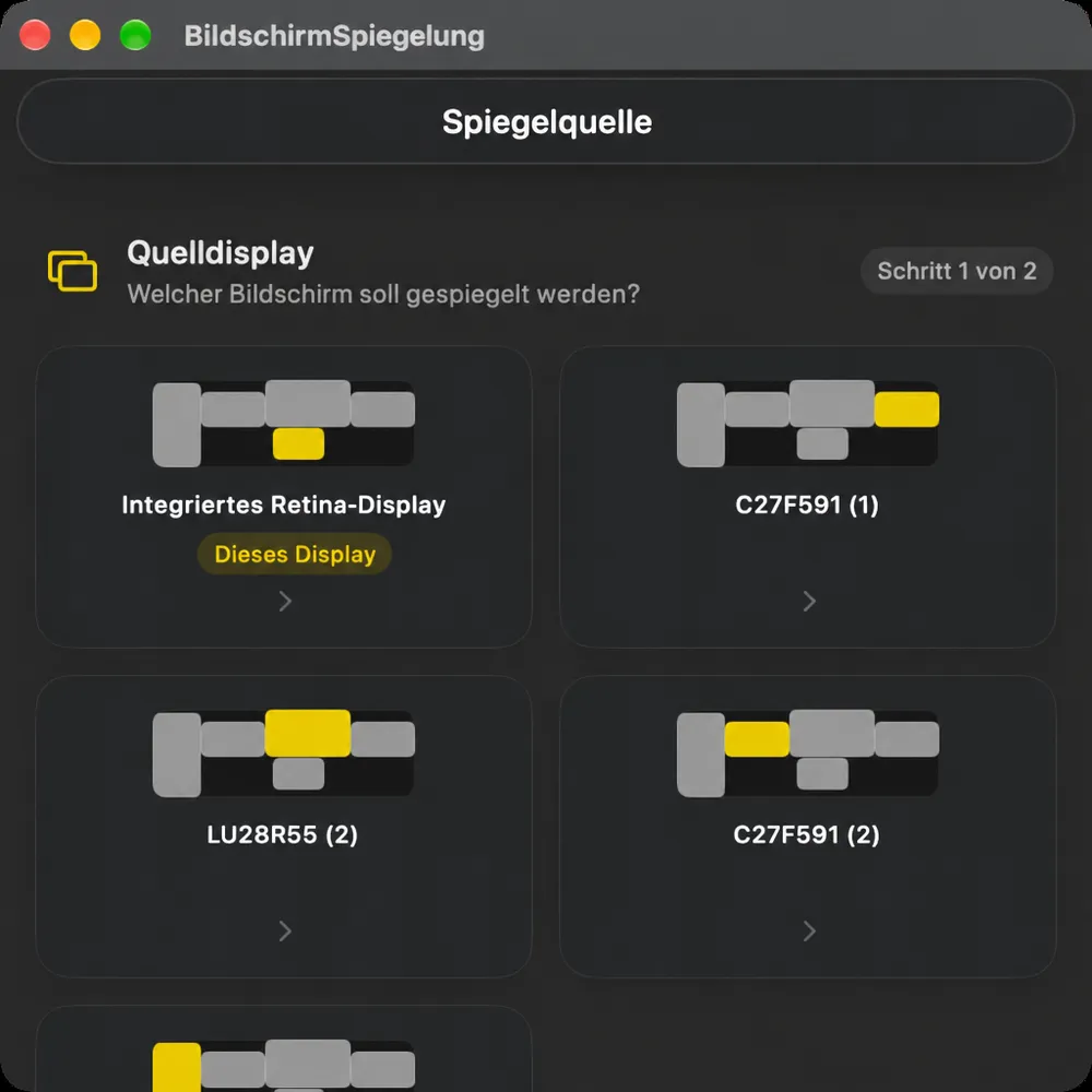 Schirmspiegel Schritt 1, Quellein Display, Frage, welchen Bildschirm gespiegelt werden soll