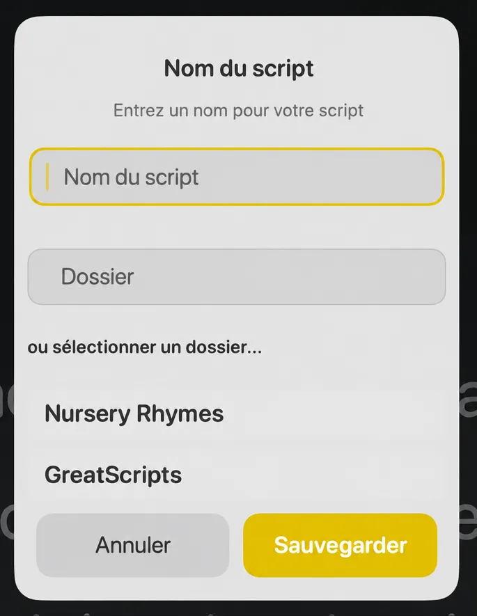 La boîte de dialogue Nom du script avec des champs pour le nom du script et un dossier, ainsi qu’une liste des dossiers existants