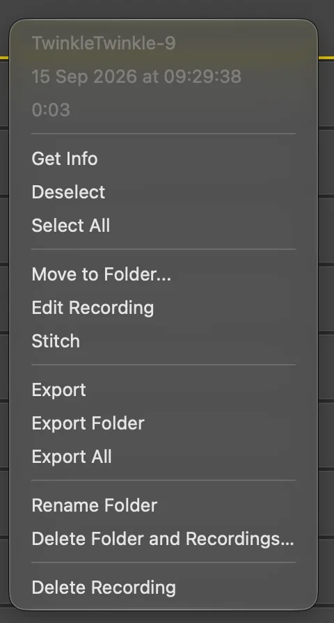 The right-click menu on a recording listing Get Info, Move to Folder, Edit Recording, Stitch, Export and Delete Recording